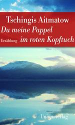 ISBN 9783293206816: Du meine Pappel im roten Kopftuch - Jubiläumsausgabe. Jubiläumsausgabe. Erzählung