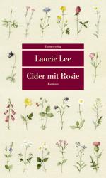 ISBN 9783293208902: Cider mit Rosie: Roman. Übersetzt v. Walter Hartmann. Mit dreizehn Aquarellen von Laura Stoddart