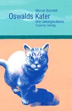 ISBN 9783305004034: Oswalds Kater: Eine Liebesgeschichte