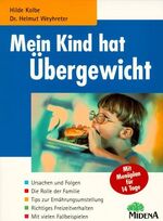 ISBN 9783310002872: Mein Kind hat Übergewicht