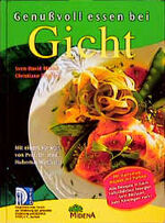 ISBN 9783310005682: Genußvoll essen bei Gicht. Mit Harnsäureangabe pro Person [Gebundene Ausgabe] Sven-David Müller (Autor), Christiane Pfeuffer (Autor) Genussvoll essen bei Gicht Richtiges Essen und Trinken trägt entsch