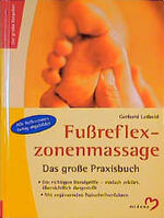 ISBN 9783310007143: Fussreflexzonenmassage - Das große Praxisbuch