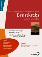 ISBN 9783310007266: Brustkrebs wirksam behandeln – Medizinische Grundlagen verständlich erklärt. Früherkennung, Behandlung, Operationen, Nachsorge