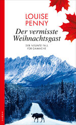 ISBN 9783311120308: Der vermisste Weihnachtsgast: Der neunte Fall für Gamache (Ein Fall für Gamache)