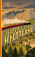 ISBN 9783311300328: Der letzte Zug nach Schottland