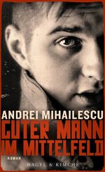 ISBN 9783312006694: Guter Mann im Mittelfeld – Roman