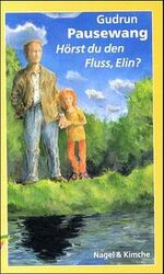 ISBN 9783312008186: Hörst du den Fluß, Elin?