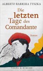 ISBN 9783312009947: Die letzten Tage des Comandante