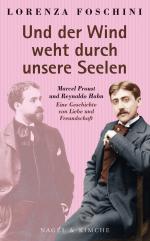 ISBN 9783312012206: »Und der Wind weht durch unsere Seelen« – Marcel Proust und Reynaldo Hahn. Eine Geschichte von Liebe und Freundschaft