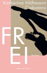 ISBN 9783312013166: Frei – Roman | Über die Freiheit - und wie ihr Familie und politisches System Grenzen ziehen