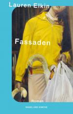 ISBN 9783312013845: Fassaden – Roman | »Die Susan Sontag ihrer Generation« Deborah Levy | Atmosphärisch und bewegend