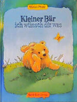 ISBN 9783314009983: Kleiner Bär ich wünsch dir was