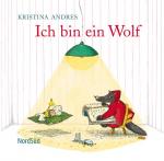 ISBN 9783314015700: Ich bin ein Wolf