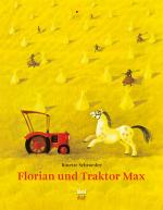 Binette Schroeder: Florian und Traktor M Binette Schroeder: Florian und Traktor M