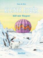 ISBN 9783314016332: Kleiner Eisbär, hilf mir fliegen