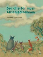 ISBN 9783314016462: Der alte Bär muss Abschied nehmen