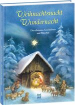 ISBN 9783314101786: Weihnachtsnacht - Wundernacht - Die schönsten Geschichten und Märchen