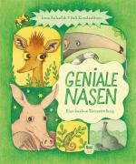 Lena Anlauf: Geniale Nasen - Eine kurios