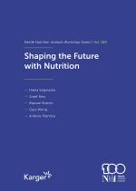 ISBN 9783318072815: Shaping the Future with Nutrition