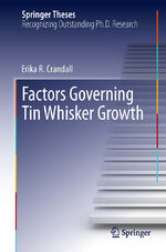 ISBN 9783319004693: Factors Governing Tin Whisker Growth