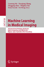 ISBN 9783319022666: Machine Learning in Medical Imaging – 4th International Workshop, MLMI 2013, Held in Conjunction with MICCAI 2013, Nagoya, Japan, September 22, 2013, Proceedings