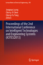 ISBN 9783319045726: Proceedings of the 2nd International Conference on Intelligent Technologies and Engineering Systems (ICITES2013)