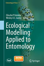 ISBN 9783319068763: Ecological Modelling Applied to Entomology