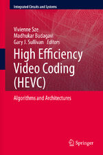 ISBN 9783319068947: High Efficiency Video Coding (HEVC) – Algorithms and Architectures