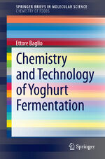 ISBN 9783319073767: Chemistry and Technology of Yoghurt Fermentation