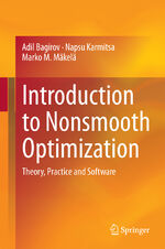 ISBN 9783319081137: Introduction to Nonsmooth Optimization – Theory, Practice and Software