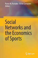 ISBN 9783319084398: Social Networks and the Economics of Sports