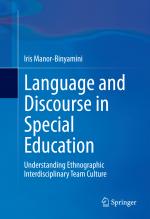 ISBN 9783319090238: Language and Discourse in Special Education – Understanding Ethnographic Interdisciplinary Team Culture