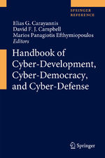 ISBN 9783319090689: Handbook of Cyber-Development, Cyber-Democracy, and Cyber-Defense