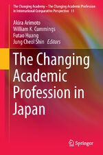 ISBN 9783319094670: The Changing Academic Profession in Japan