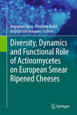 ISBN 9783319104638: Diversity, Dynamics and Functional Role of Actinomycetes on European Smear Ripened Cheeses