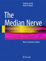 ISBN 9783319104720: The Median Nerve – Motor Conduction Studies