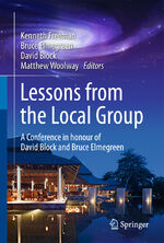 ISBN 9783319106137: Lessons from the Local Group – A Conference in honour of David Block and Bruce Elmegreen