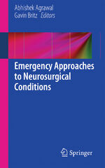 ISBN 9783319106922: Emergency Approaches to Neurosurgical Conditions