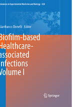 ISBN 9783319110370: Biofilm-based Healthcare-associated Infections – Volume I