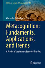 ISBN 9783319110615: Metacognition: Fundaments, Applications, and Trends – A Profile of the Current State-Of-The-Art