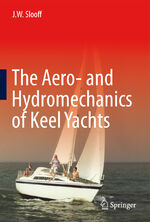 ISBN 9783319132747: The Aero- and Hydromechanics of Keel Yachts