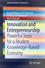 ISBN 9783319136820: Innovation and Entrepreneurship – Powerful Tools for a Modern Knowledge-Based Economy