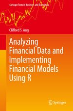 ISBN 9783319140742: Analyzing Financial Data and Implementing Financial Models Using R