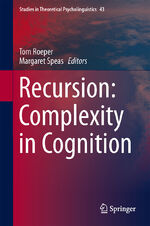 ISBN 9783319155746: Recursion: Complexity in Cognition