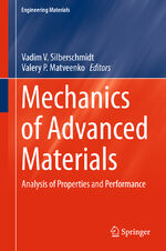 ISBN 9783319171173: Mechanics of Advanced Materials – Analysis of Properties and Performance