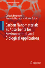 ISBN 9783319188744: Carbon Nanomaterials as Adsorbents for Environmental and Biological Applications