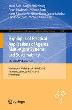 ISBN 9783319190327: Highlights of Practical Applications of Agents, Multi-Agent Systems, and Sustainability: The PAAMS Collection - International Workshops of PAAMS 2015, Salamanca, Spain, June 3-4, 2015. Proceedings