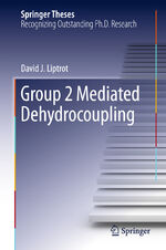 ISBN 9783319210353: Group 2 Mediated Dehydrocoupling
