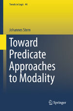 ISBN 9783319225562: Toward Predicate Approaches to Modality