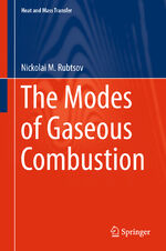 ISBN 9783319259321: The Modes of Gaseous Combustion